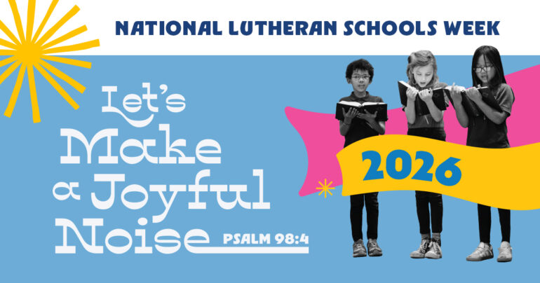 National Lutheran Schools Week will 'make a joyful noise'